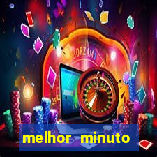 melhor minuto fortune ox